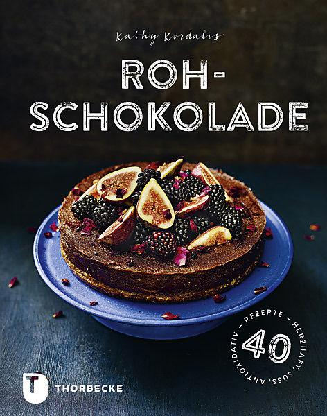 Rohschokolade (Deutsch, Kathy Kordalis, 2018)