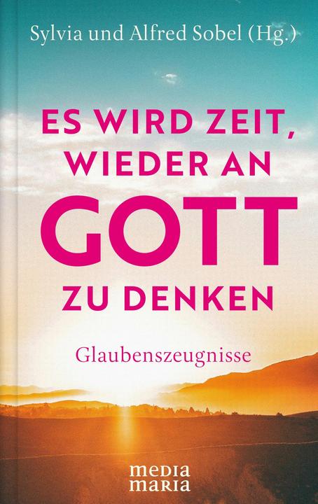 Sobel:Es wird Zeit, wieder an Gott zu d