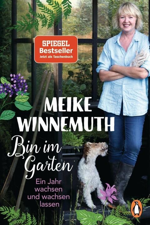 Produktbild Bin im Garten (Deutsch, Meike Winnemuth, 2021)