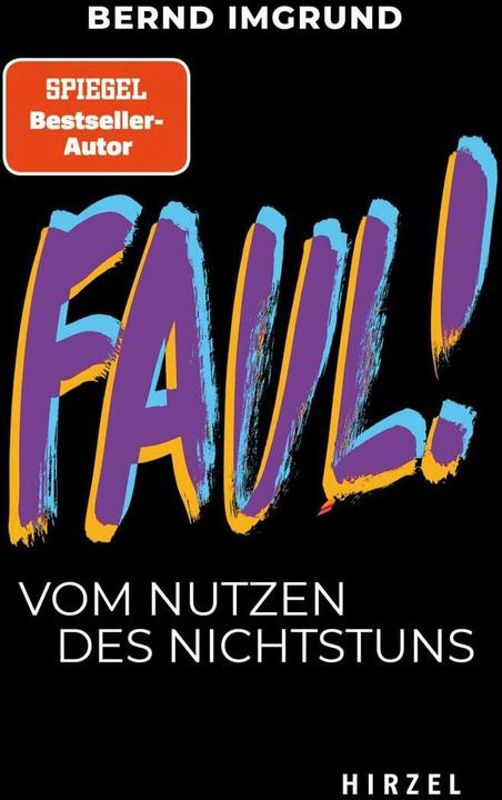Produktbild Faul! (Deutsch, Bernd Imgrund, 2023)