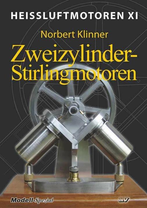 Produktbild Heissluftmotoren / Heissluftmotoren XI (Deutsch, Udo Mannek, Norbert Klinner, 2012)