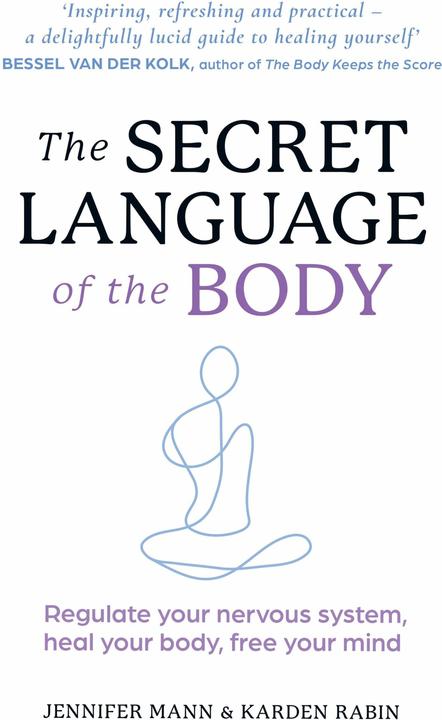 Image du produit The Secret Language of the Body (Anglais, Karden Rabin, Jennifer Mann, 2024)