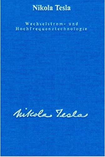 Produktbild Nikola Tesla (Band 3): Wechselstrom- und Hochfrequenztechnologie (Deutsch, Nikola Tesla, Ulrich Heerd, 1997)
