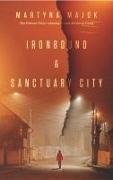 Produktbild Sanctuary City & Ironbound (Englisch, Martyna Majok, 2024)