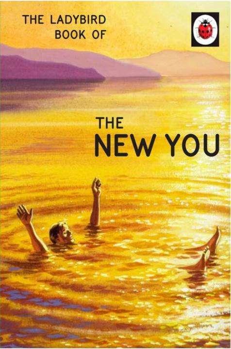 Image du produit The Ladybird Book of The New You (Anglais, Joel Morris, Jason Hazeley, 2017)