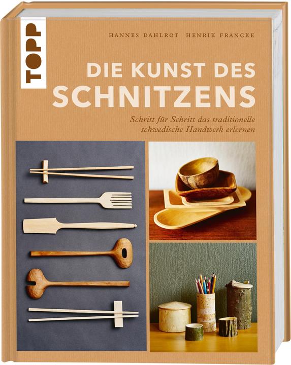 Immagine prodotto Die Kunst des Schnitzens (Tedesco, Henrik Francke, Hannes Dahlrot, 2023)