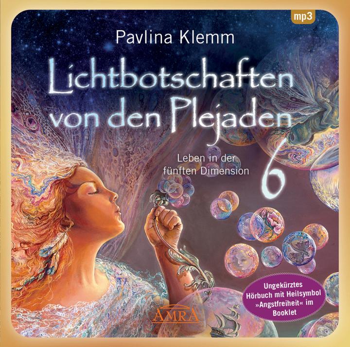 Produktbild Lichtbotschaften von den Plejaden Band 6 (Ungekürzte Lesung und Heilsymbol "Angstfr (Pavlina Klemm, Deutsch)