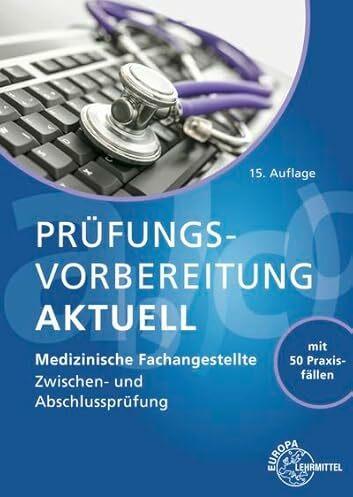Actual product image Prfungsvorbereitung aktuell - Medizinische Fachangestellte (German, Monikaua, Fog, Patricia/Bliessen, Susanne/Aden, 2024)