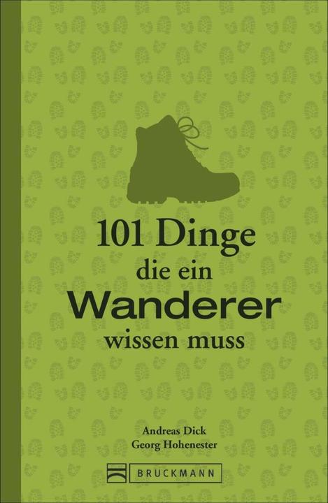 Produktbild 101 Dinge, die ein Wanderer wissen muss (Deutsch, Andreas Dick, 2019)