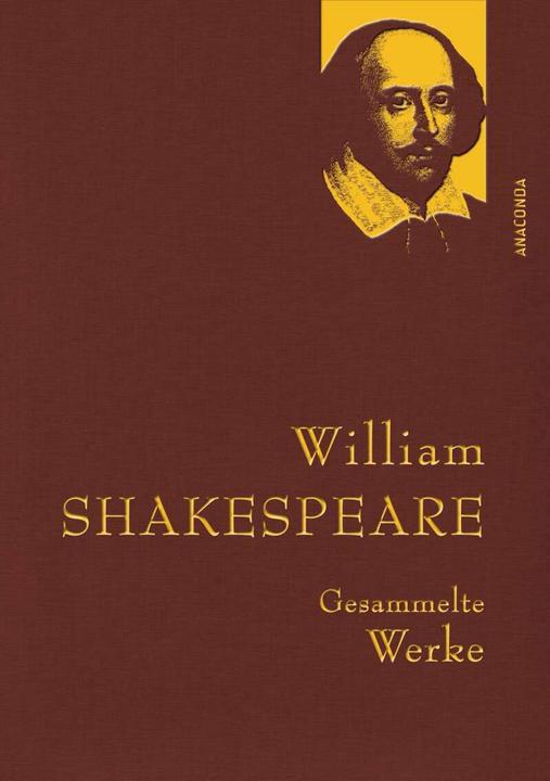 Produktbild Gesammelte Werke (Deutsch, William Shakespeare, August Wilhelm Schlegel, Dorothea Tieck, Gustav Wolff, Wolf Graf Baudissin, 2013)