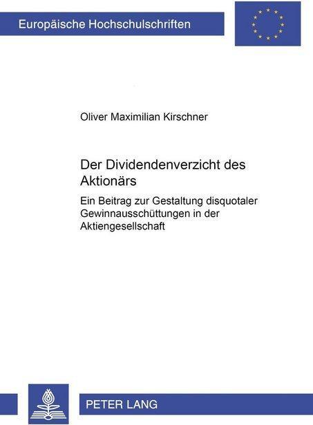 Energie-Label Der 'Dividendenverzicht' des Aktionärs (Oliver Kirschner, 2004)
