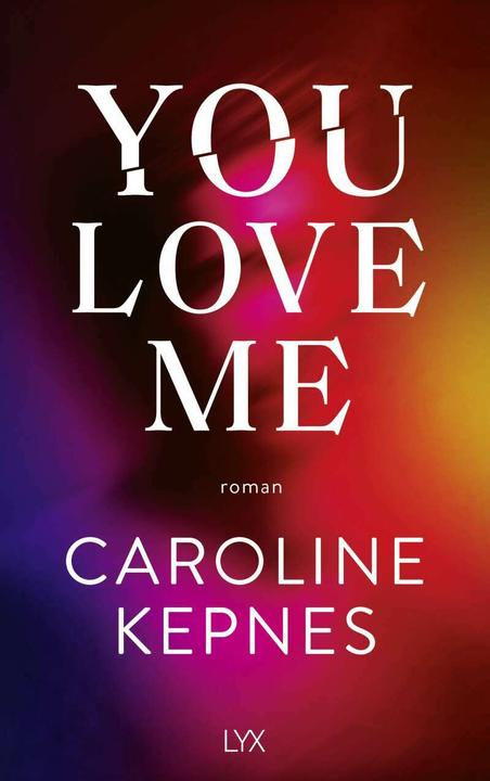 Image du produit You Love Me (Allemand, Caroline Kepnes, Katrin Reichardt, 2021)
