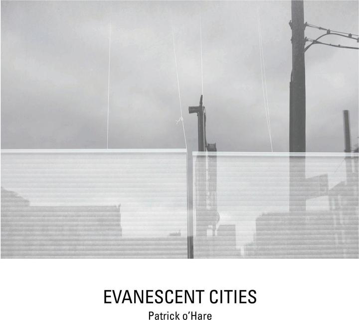 Evanescent Cities (Englisch, Daylight Books, 2020)