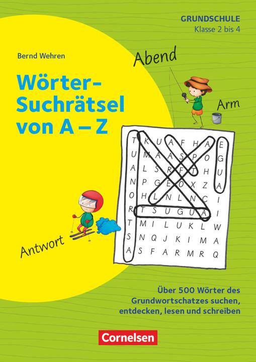 Produktbild Rätseln und Üben in der Grundschule, Deutsch, Klasse 2/3, Wörter-Suchrätsel von A-Z, Über 500 (Deutsch, Bernd Wehren, 2020)