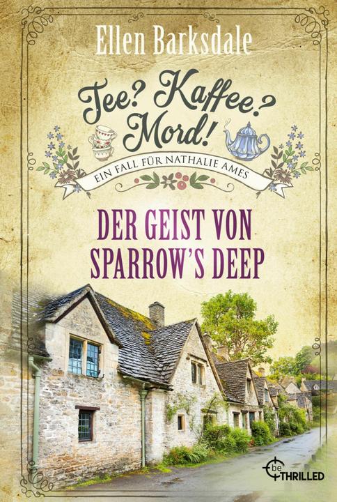 Immagine prodotto Tee? Kaffee? Mord! Der Geist von Sparrow's Deep (Tedesco, Ellen Barksdale, 2024)