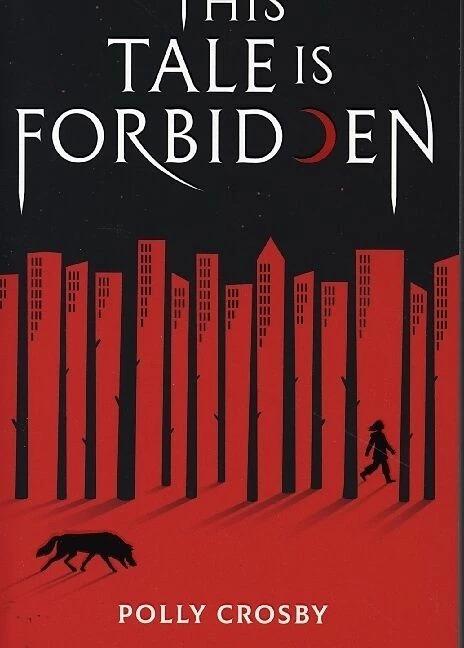 Image du produit This Tale Is Forbidden (Anglais, Polly Crosby, 2024)