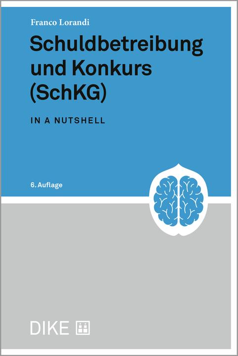 Produktbild DiKE Schuldbetreibung und Konkurs (SchKG) (Deutsch, Franco Lorandi, 2024)