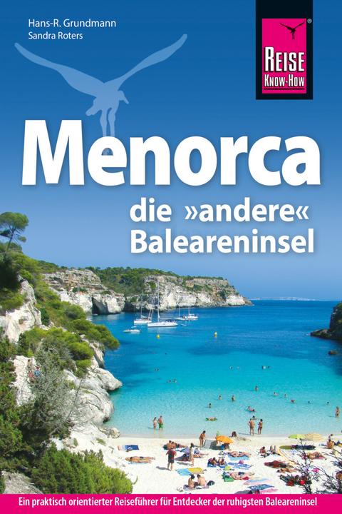 Reiseführer Menorca (Deutsch, Sandra Roters, Hans-R. Grundmann)
