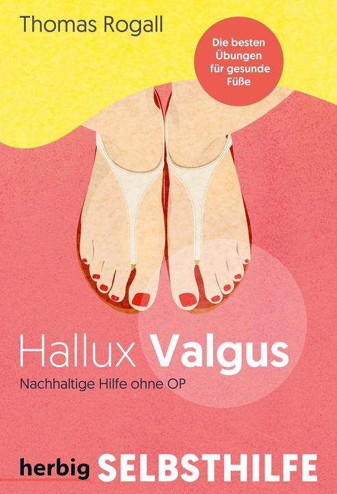 Actual product image Hallux Valgus - Nachhaltige Hilfe ohne OP (German, Rogall, Thomas, 2024)