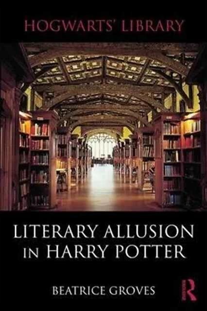 Image du produit Literary Allusion in Harry Potter (Anglais, Beatrice Groves, 2017)