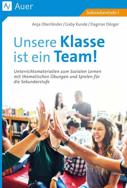 Actual product image Unsere Klasse ist ein Team! (German, Anja Oberländer, Dagmar Dörger, Gaby customer, 2022)