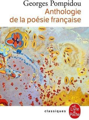 Image du produit Anthologie de la poésie française : suivie d'un post-scriptum (Français, Georges Pompidou, 1994)