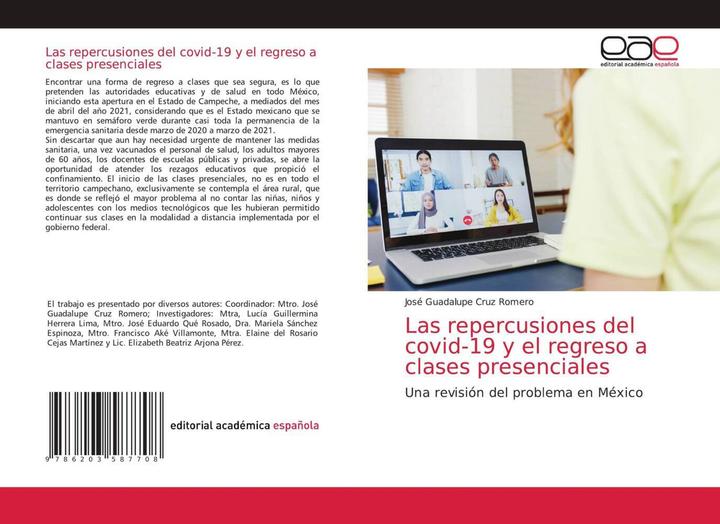 Produktbild Las repercusiones del covid-19 y el regreso a clases presenciales (José Guadalupe Cruz Romero, 2021)