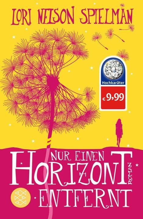 Actual product image Nur einen Horizont entfernt (German, Andrea Fischer, Lori Nelson Spielman, 2016)