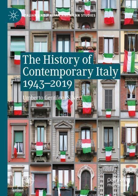 Image du produit The History of Contemporary Italy 1943-2019 (Umberto Gentiloni Silveri, 2023)