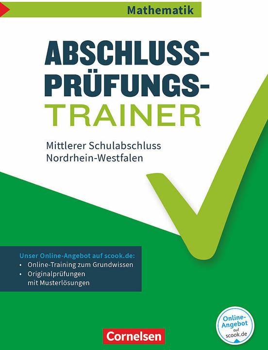 Produktbild Abschlussprüfungstrainer Mathematik - Nordrhein-Westfalen. 10. Schuljahr - Mittlerer Schulabschluss (Deutsch, Udo Wennekers, 2017)