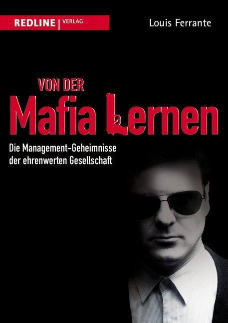 Produktbild Von der Mafia lernen (Deutsch, Louis Ferrante, 2011)