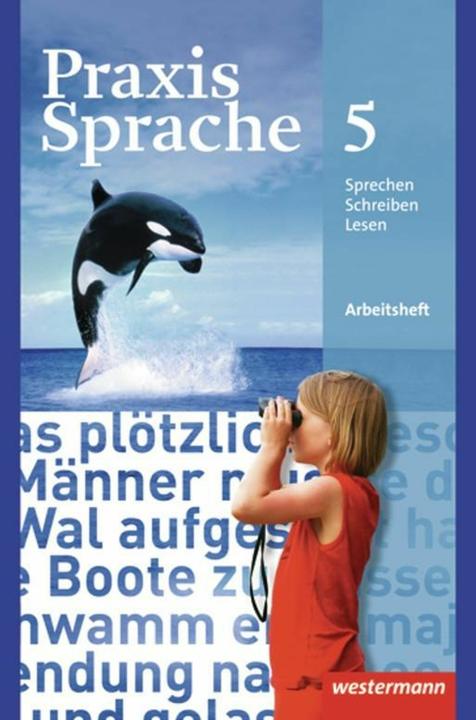 Actual product image Praxis Sprache - Allgemeine Ausgabe 2010 (German, Regina Walnut, Ursula Sassen, Günter Rudolph, Wolfgang Menzel, 2010)