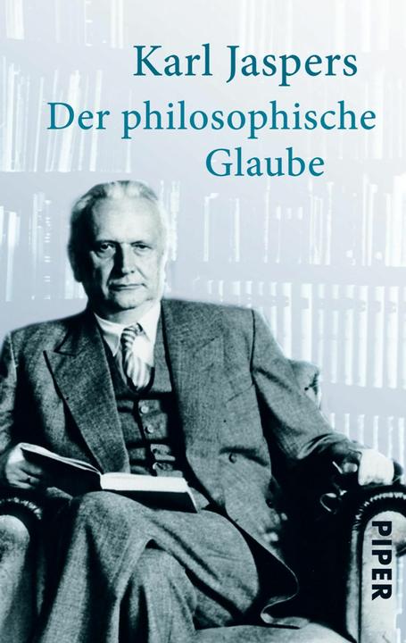 Produktbild Der philosophische Glaube (Deutsch, Karl Jaspers, 2012)