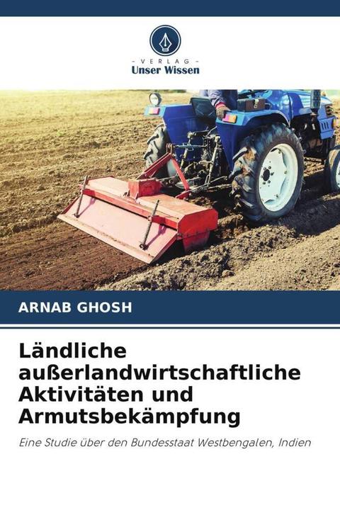 Produktbild Ländliche ausserlandwirtschaftliche Aktivitäten und Armutsbekämpfung (Arnab Ghosh, 2023)