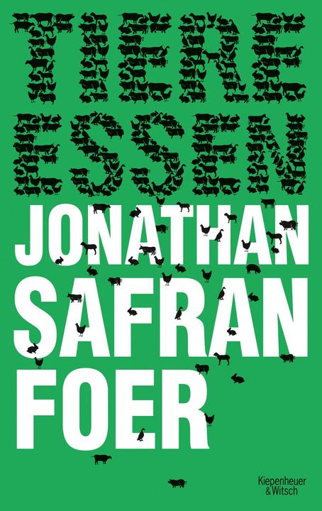 Actual product image Tiere Essen (German, Jonathan Safran Foer, 2010)