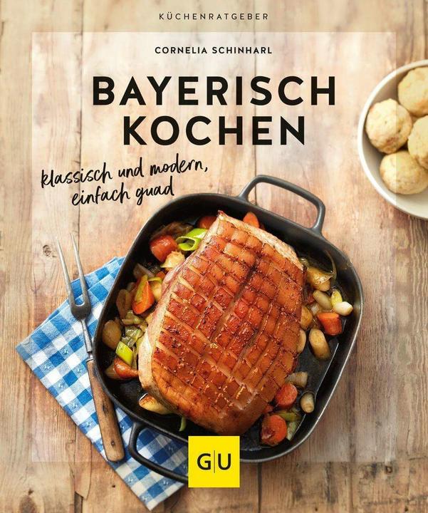 Produktbild Bayerisch kochen (Deutsch, Cornelia Schinharl, 2022)