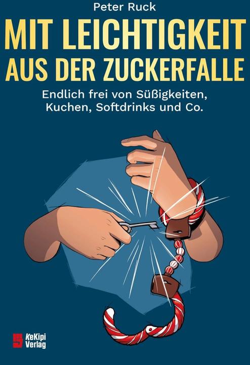 Actual product image Mit Leichtigkeit aus der Zuckerfalle (German, Peter Ruck, 2022)