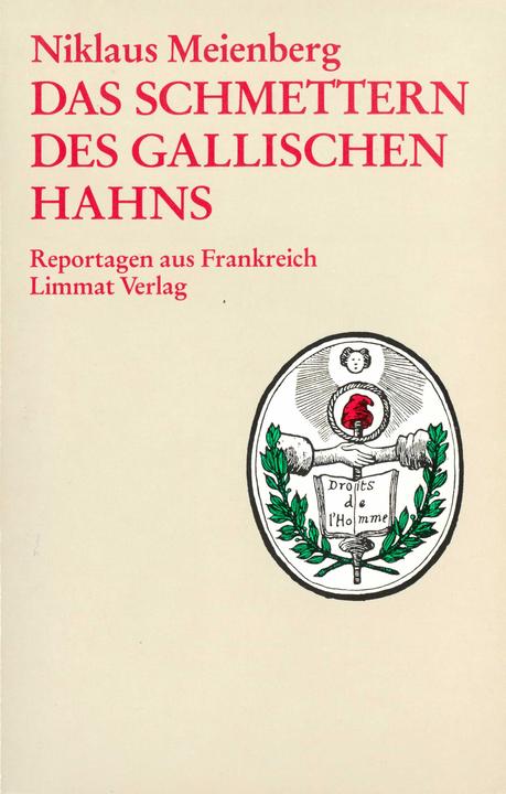 The flapping of the Gallic cock (German, Niklaus Meienberg, Lothar Baier, 1987)