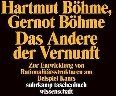 Produktbild Das Andere der Vernunft (Deutsch, Gernot Böhme, 1985)