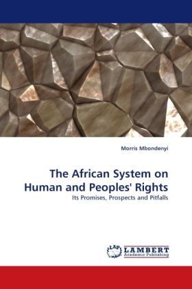 Produktbild The African System on Human and Peoples' Rights (Morris Mbondenyi, 2010)