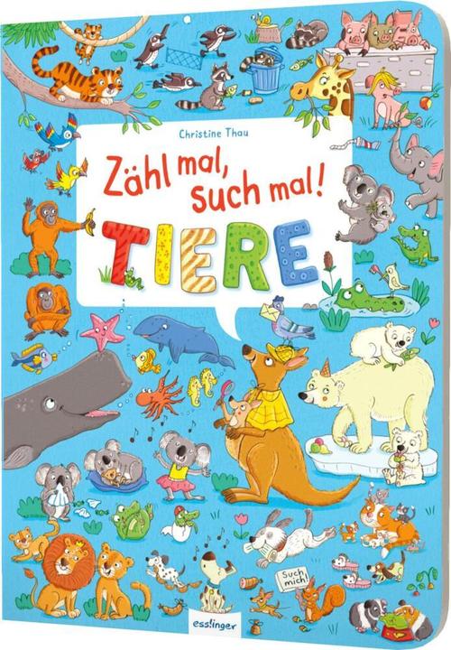 Zähl mal, such mal! Tiere (Allemand, Christine Thau, 2021)