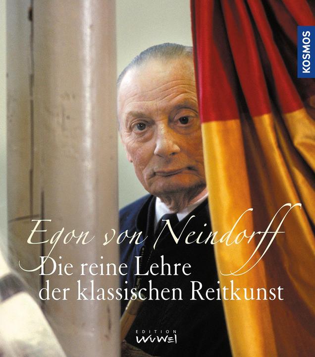 Produktbild Kosmos Die reine Lehre der klassischen Reitkunst (Deutsch, Egon von Neindorff, 2021)
