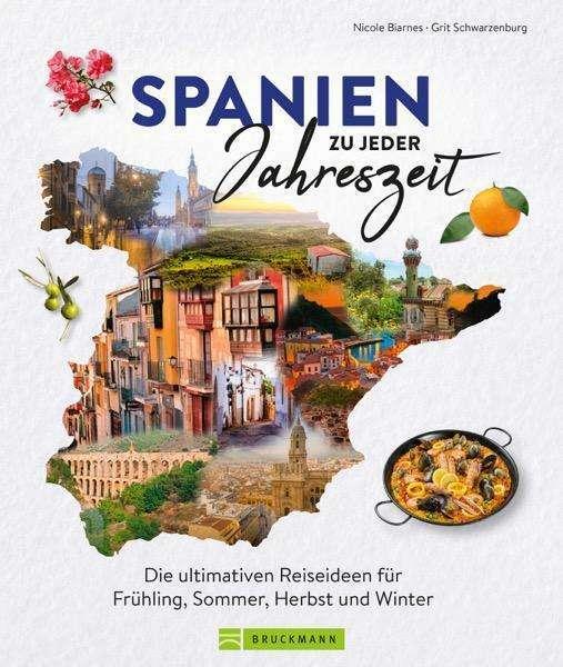 Actual product image Biarnés:Spanien zu jeder Jahreszeit (German, Nicole Biarnes, Grit Schwarzenburg, 2024)