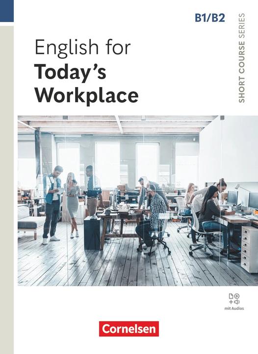 Produktbild Short Course Series, Englisch im Beruf, Business Skills, B1/B2, English for Today's Workplace (Deutsch, Englisch, Angela Lloyd, 2024)
