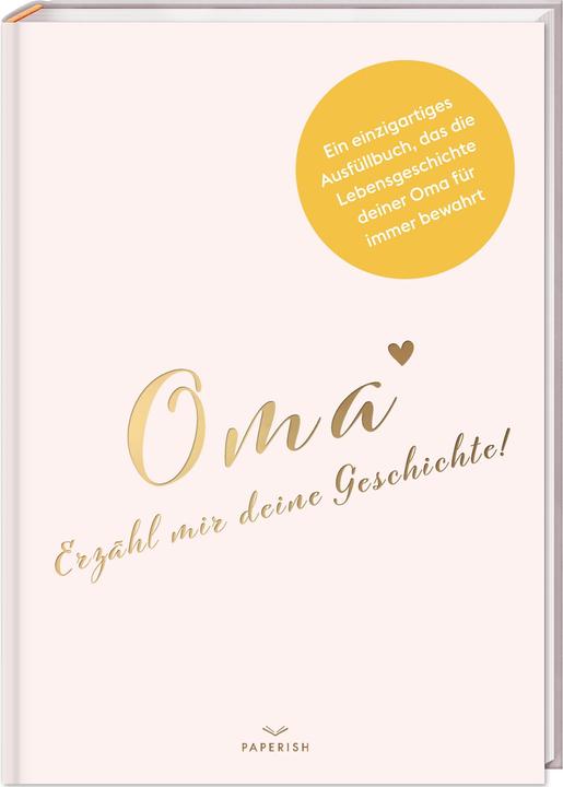 Produktbild Oma, erzähl mir deine Geschichte! (Deutsch, Pia, Loewe, 2022)