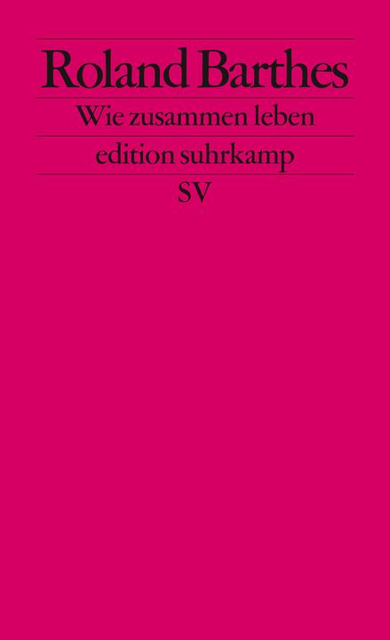 Actual product image Wie zusammen leben (German, Roland Barthes, 2007)