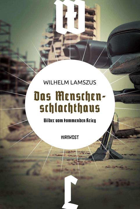 Immagine prodotto Das Menschenschlachthaus (Tedesco, Wilhelm Lamszus, 2024)