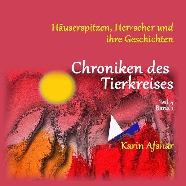 Actual product image Afshar:Chroniken des Tierkreises - Teil (German, Karin Afshar, 2023)