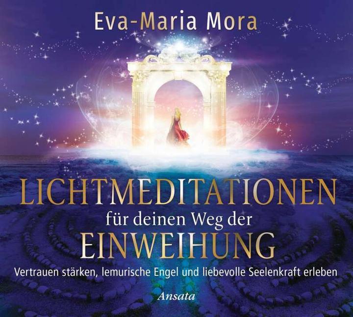 Image du produit Méditations légères pour votre chemin d'initiation (1 CD audio, durée : 51 min.) (Eva-Maria Mora, Allemand)