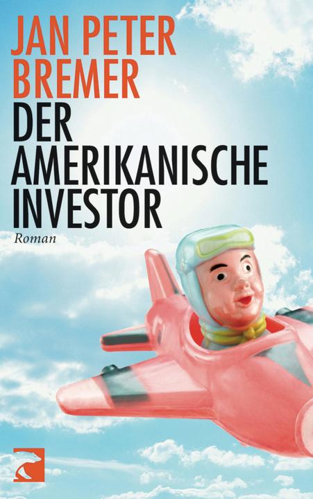 Actual product image Der amerikanische Investor (German, Jan P. Bremer, 2012)